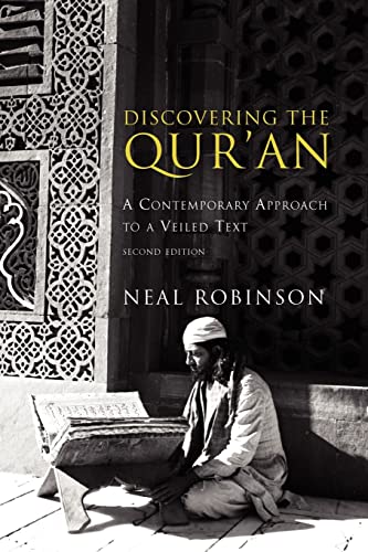 Imagen de archivo de Discovering the Qur'an: A Contemporary Approach to a Veiled Text. a la venta por Henry Hollander, Bookseller
