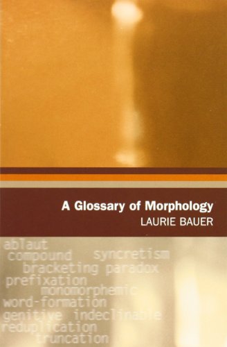 Imagen de archivo de A Glossary of Morphology a la venta por Better World Books: West