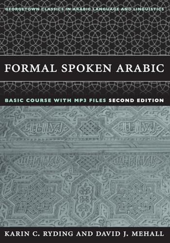 Beispielbild fr Formal Spoken Arabic Basic Course with MP3 Files (Georgetown Classics in Arabic Languages and Linguistics) zum Verkauf von Books of the Smoky Mountains