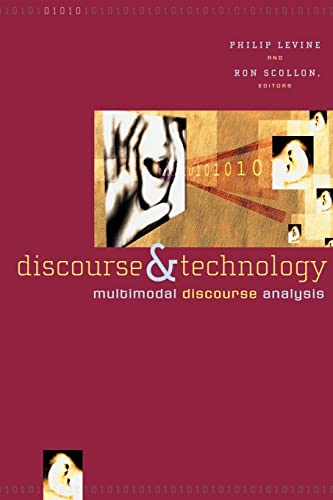 Imagen de archivo de Discourse and Technology: Multimodal Discourse Analysis (Georgetown University Round Table on Languages and Linguistics) a la venta por HPB-Red