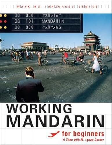 Stock image for Working Mandarin for Beginners (Working Languages) (Chinese Edition) for sale by Ergodebooks