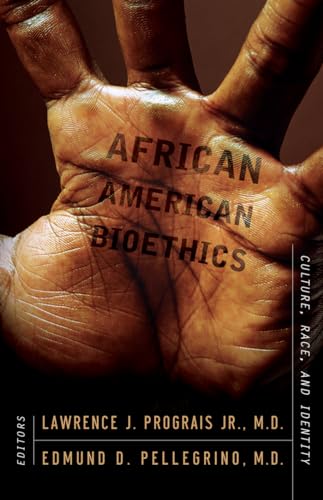 Stock image for African American Bioethics : Culture, Race, and Identity for sale by Better World Books