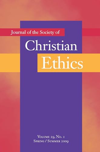 9781589012707: Journal of the Society of Christian Ethics: Spring/Summer 2009, volume 29, no. 1