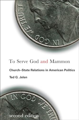 Imagen de archivo de To Serve God and Mammon: Church  State Relations in American Politics ( a la venta por Hawking Books