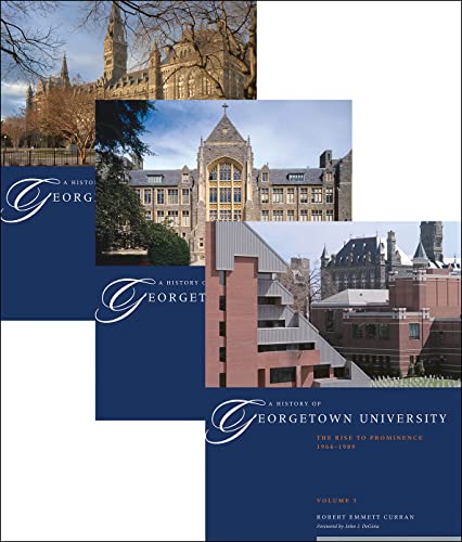 Beispielbild fr A History of Georgetown University: The Complete Three-volume Set, 1789-1989 zum Verkauf von Revaluation Books