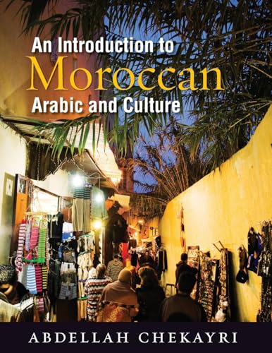 Beispielbild fr An Introduction to Moroccan Arabic and Culture zum Verkauf von BooksRun