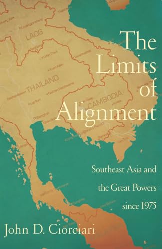 Stock image for The Limits of Alignment: Southeast Asia and the Great Powers since 1975 for sale by Blue Vase Books