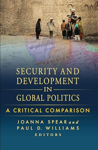 Stock image for Security and Development in Global Politics: A Critical Comparison for sale by Irish Booksellers