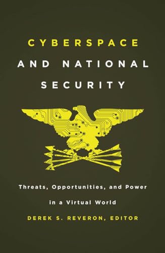 Beispielbild fr Cyberspace and National Security: Threats, Opportunities, and Power in a Virtual World zum Verkauf von Revaluation Books