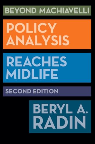 Stock image for Beyond Machiavelli : Policy Analysis Reaches Midlife, Second Edition for sale by Better World Books: West