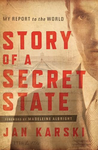 Imagen de archivo de Story of a Secret State: My Report to the World a la venta por Front Cover Books