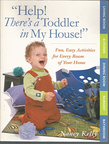 Stock image for Help! There's a Toddler in My House! for sale by Wonder Book