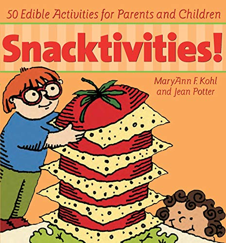 Imagen de archivo de Snacktivities!: 50 Edible Activities for Parents and Young Children a la venta por SecondSale