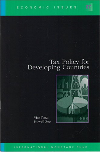 Beispielbild fr Tax Policy for Developing Countries (Economic Issues) (Volume 27) zum Verkauf von Anybook.com