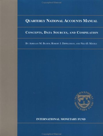 Beispielbild fr Quarterly National Accounts Manual : Concepts, Data Sources, and Compilation zum Verkauf von Better World Books: West