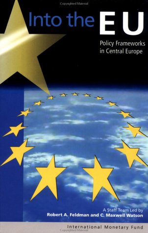 9781589060845: Into the Eu: Policy Frameworks in Central Europe