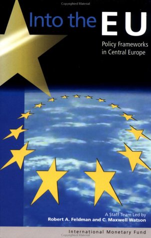 Stock image for Into the Eu: Policy Frameworks in Central Europe for sale by Wonder Book