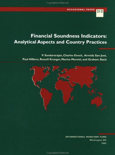 Imagen de archivo de Financial Soundness Indicators : Analytical Aspects and Country Practices a la venta por Better World Books
