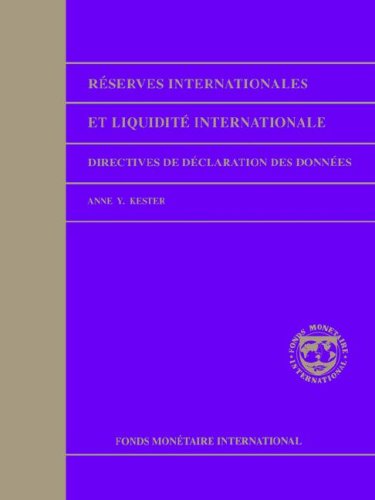 9781589061002: International Reserves and Foreign Currency Liquidity: Guide