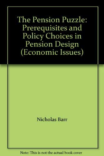 Beispielbild fr The Pension Puzzle: Prerequisites and Policy Choices in Pension Design (Economic Issues) zum Verkauf von Wonder Book