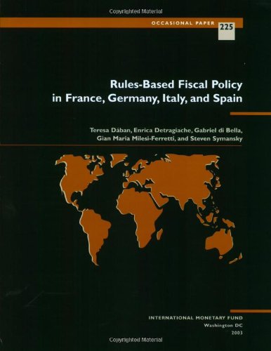 Beispielbild fr Rules-Based Fiscal Policy in France, Germany, Italy, and Spain zum Verkauf von Books Puddle