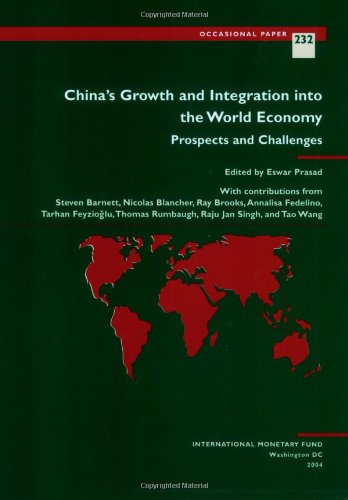 Imagen de archivo de China's Growth and Integration into the World Economy : Prospects and Challenges a la venta por Better World Books