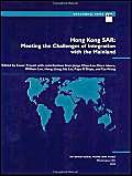 Stock image for Hong Kong Sar: Meeting the Challenges of Integration With the Mainland (Occasional Paper (Intl Monetary Fund)) for sale by Ergodebooks