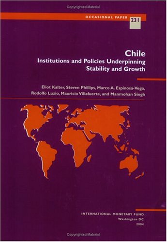 Imagen de archivo de Chile : Institutions and Policies Underpinning Stability and Growth a la venta por Better World Books: West