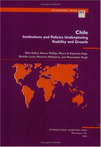 9781589063259: Chile: Institutions And Policies Underpinning Stability And Growth