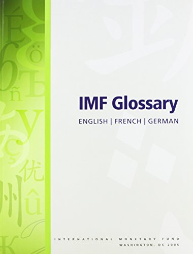 Imagen de archivo de Imf Glossary (Eng/fr/ger): 2005 (Manuals & Guides) a la venta por Revaluation Books