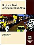 Regional Trade Arrangements in Africa (9781589064393) by Yang, Yongzheng; Gupta, Sanjeev