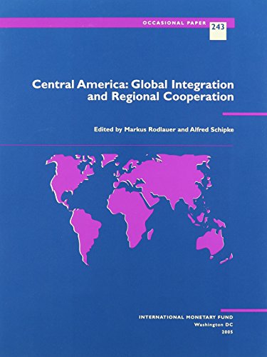 Beispielbild fr Central America : Global Integration and Regional Cooperation zum Verkauf von Better World Books