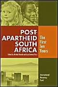 Imagen de archivo de Post-apartheid South Africa: The First Ten Years a la venta por Solr Books