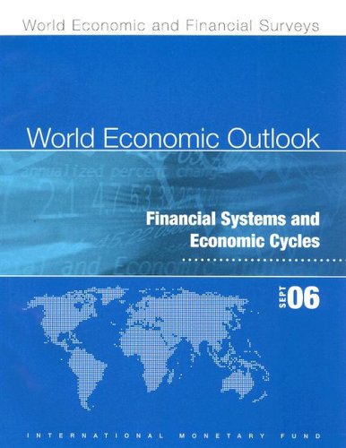 Beispielbild fr World economic outlook: September 2006, financial systems and economic cycles (World economic and financial surveys) zum Verkauf von WorldofBooks