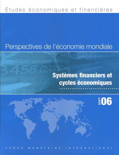 World Economic Outlook September 2006 F (9781589066007) by Fonds Monetaire International; International Monetary Fund