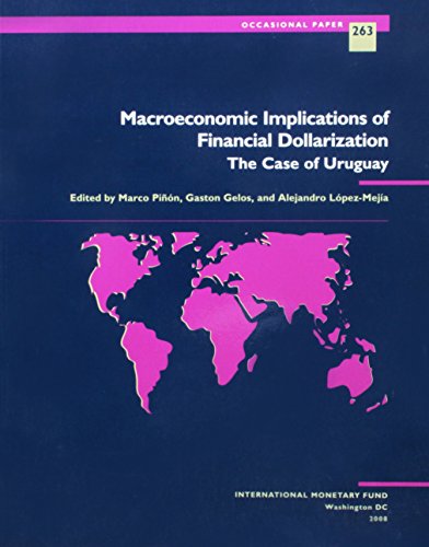 Stock image for Macroeconomic Implications of Financial Dollarization: The Case of Uruguay for sale by Revaluation Books