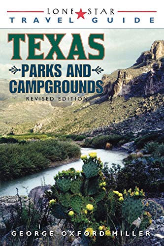 Imagen de archivo de Lone Star Guide to Texas Parks and Campgrounds (Lone Star Travel Guide to Texas Parks & Campgrounds) a la venta por HPB-Red