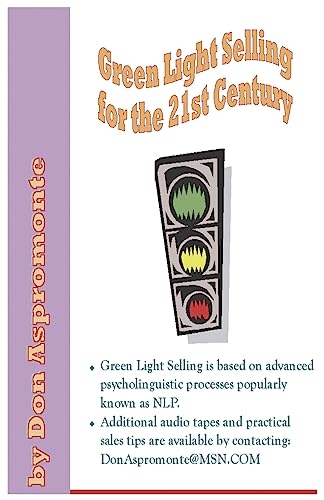 Stock image for Green Light Selling for the 21st Century for sale by New Legacy Books