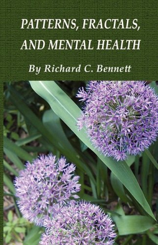 Patterns, Fractals, and Mental Health (9781589095663) by Richard Bennett