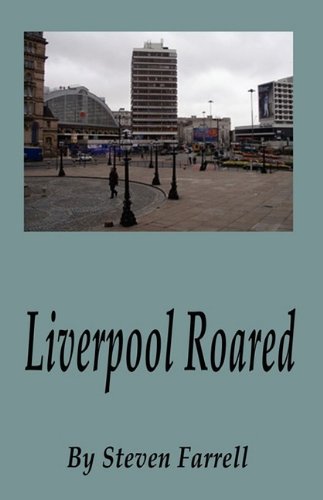 Stock image for Liverpool Roared for sale by PsychoBabel & Skoob Books