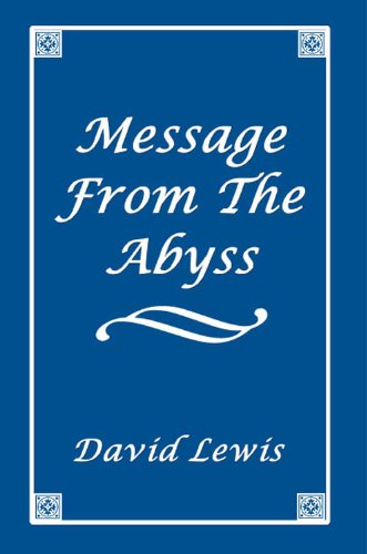 Message From The Abyss (9781589096332) by Lewis, David