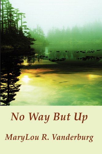 No Way But Up - Marylou Vanderburg