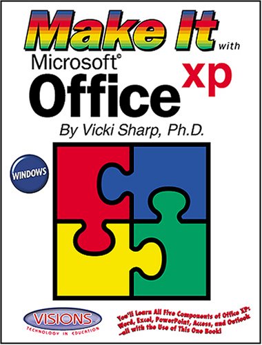 Beispielbild fr Make It with Microsoft Office XP zum Verkauf von SecondSale