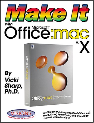 9781589122949: Make It with Microsoft Office Mac V.X