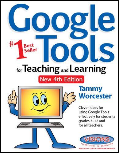 Beispielbild fr Google Tools For Teaching and Learning: 4th Edition zum Verkauf von Wonder Book