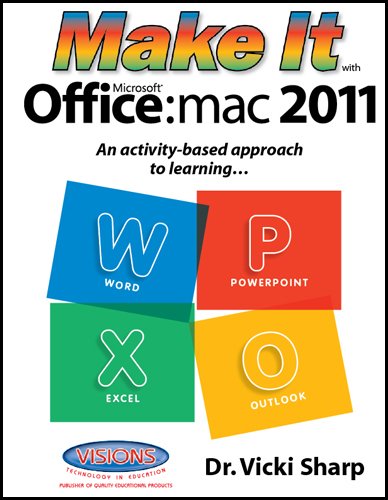 Make It With Microsoft Office: mac 2011 (9781589129917) by Vicki Sharp