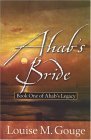 Beispielbild fr Ahab's Bride: Book One of Ahab's Legacy zum Verkauf von Wonder Book