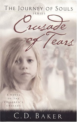 9781589190092: Crusade of Tears (The Journey of Souls Series #1)