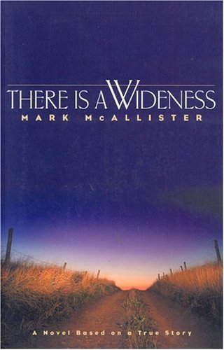 Stock image for There Is a Wideness for sale by Better World Books