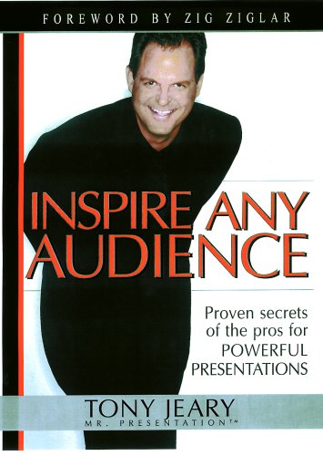 Beispielbild fr Inspire Any Audience: Proven Secrets of the Pros for Powerful Presentations zum Verkauf von SecondSale